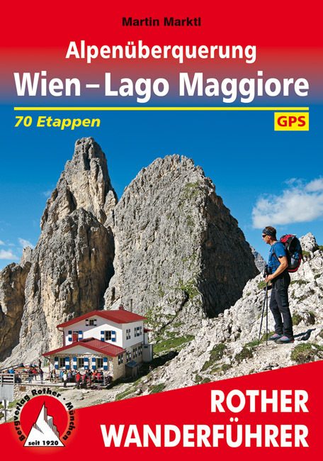 Rother Wanderführer Alpenüberquerung Wien - Lago Maggiore main product photo