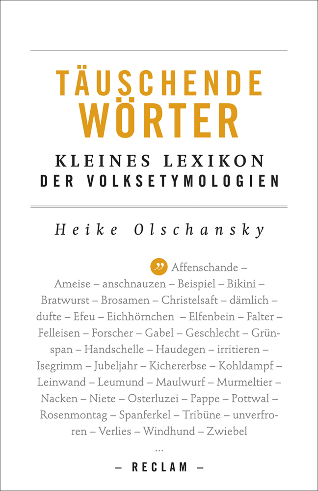 Täuschende Wörter. Kleines Lexikon der Volksetymologien main product photo