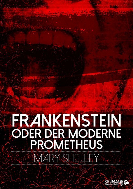 Frankenstein oder der moderne Prometheus main product photo