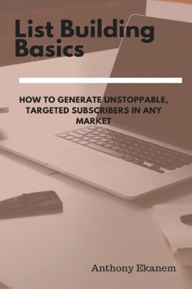 List Building Basics
