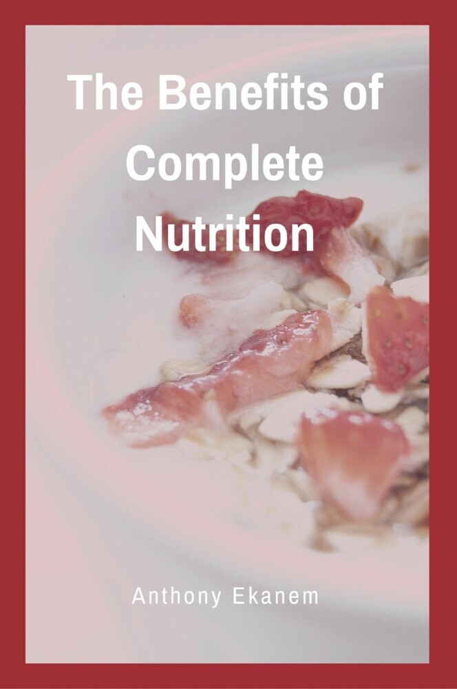 The Benefits of Complete Nutrition main product photo