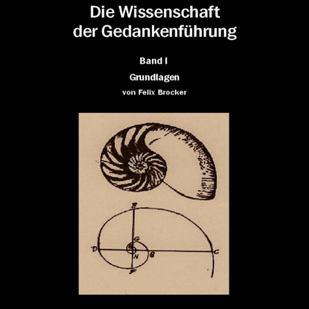 Die Wissenschaft der Gedankenführung Band 1 - Grundlagen main product photo