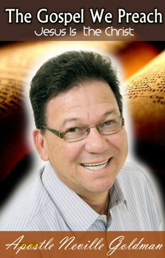 The Gospel We Preach - Jesus Is the Christ main product photo
