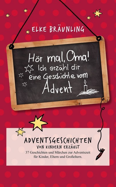 Hör mal, Oma! Ich erzähle Dir eine Geschichte vom Advent main product photo