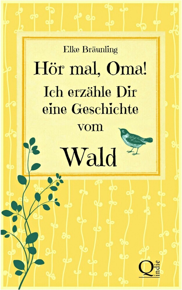 Hör mal, Oma! Ich erzähle Dir eine Geschichte vom Wald main product photo