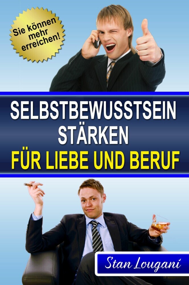 Selbstbewusstsein stärken für Liebe und Beruf main product photo