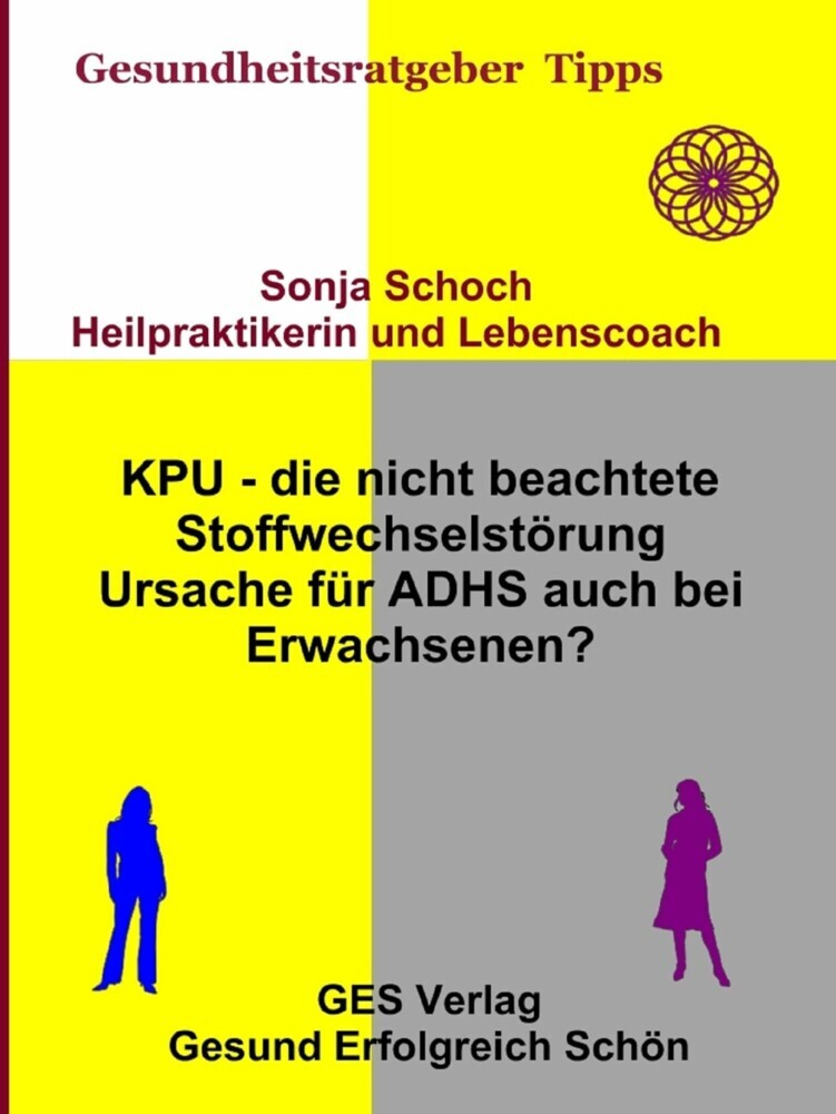KPU - die nicht beachtete Stoffwechselstörung - Ursache für ADHS auch bei Erwachsenen? main product photo