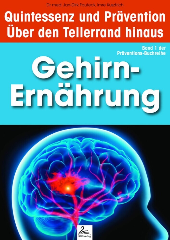 Gehirn-Ernährung: Quintessenz und Prävention main product photo
