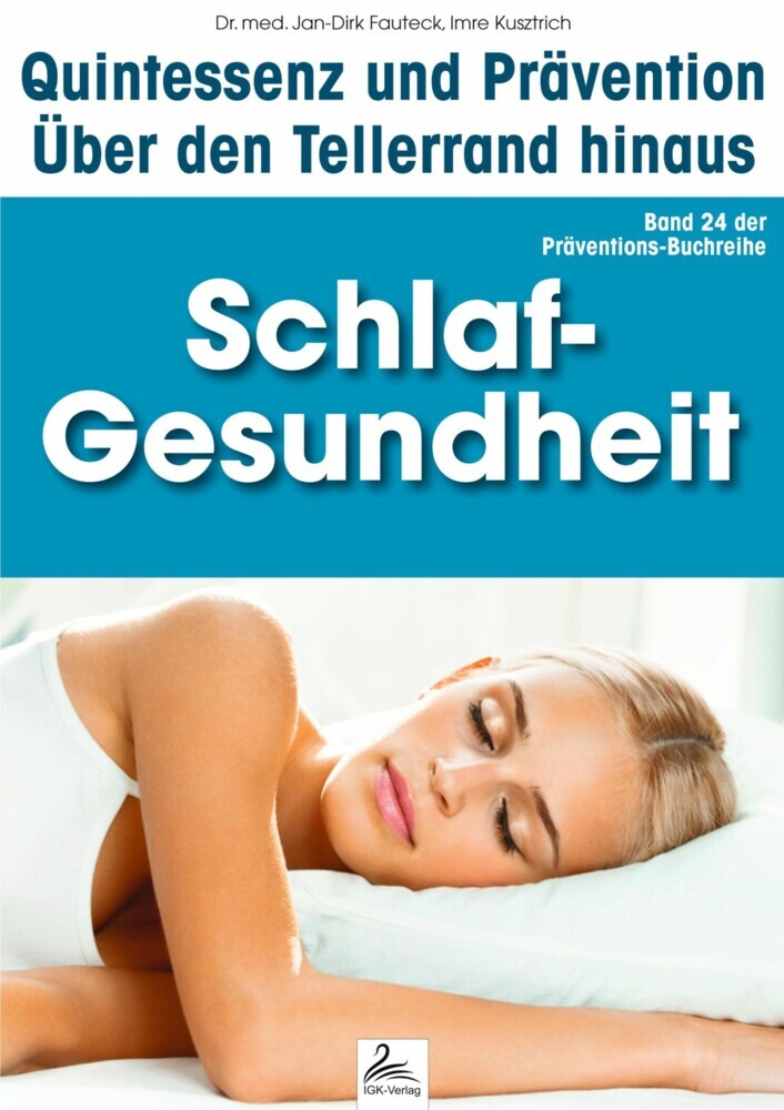 Schlaf-Gesundheit: Quintessenz und Prävention main product photo