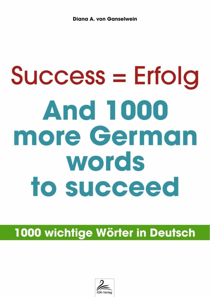 Success = Erfolg - And 1000 more German words to succeed main product photo