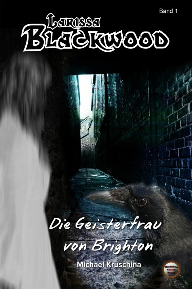 Larissa Blackwood Band 1: Die Geisterfrau von Brighton main product photo