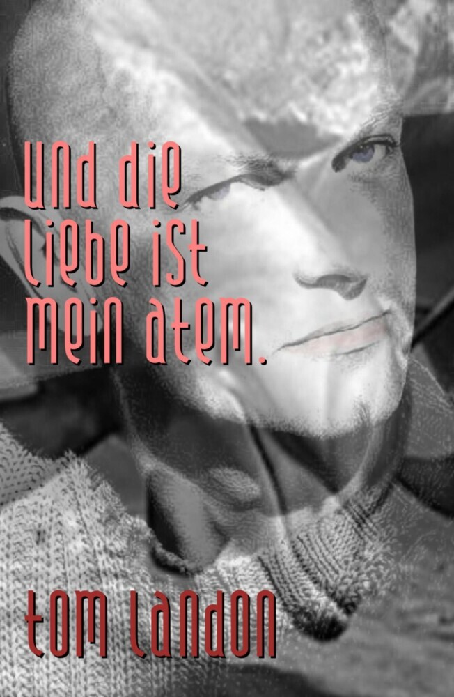 Und die Liebe ist mein Atem main product photo