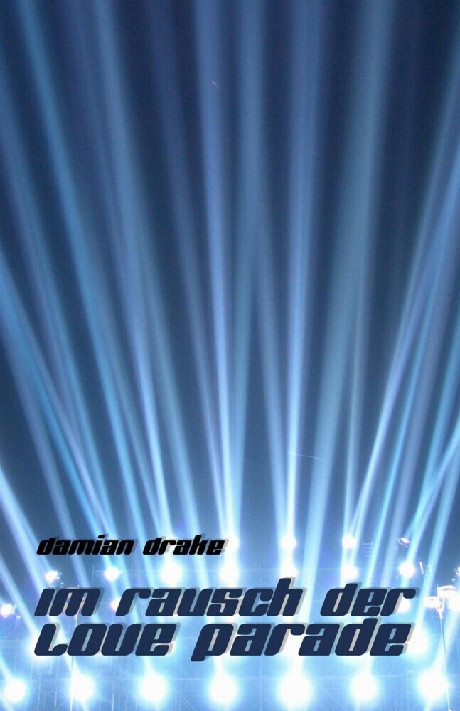 Im Rausch der Love Parade main product photo