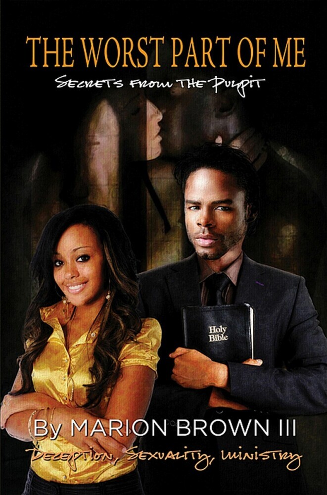 The Worst Part of Me - Secrets from the Pulpit main product photo