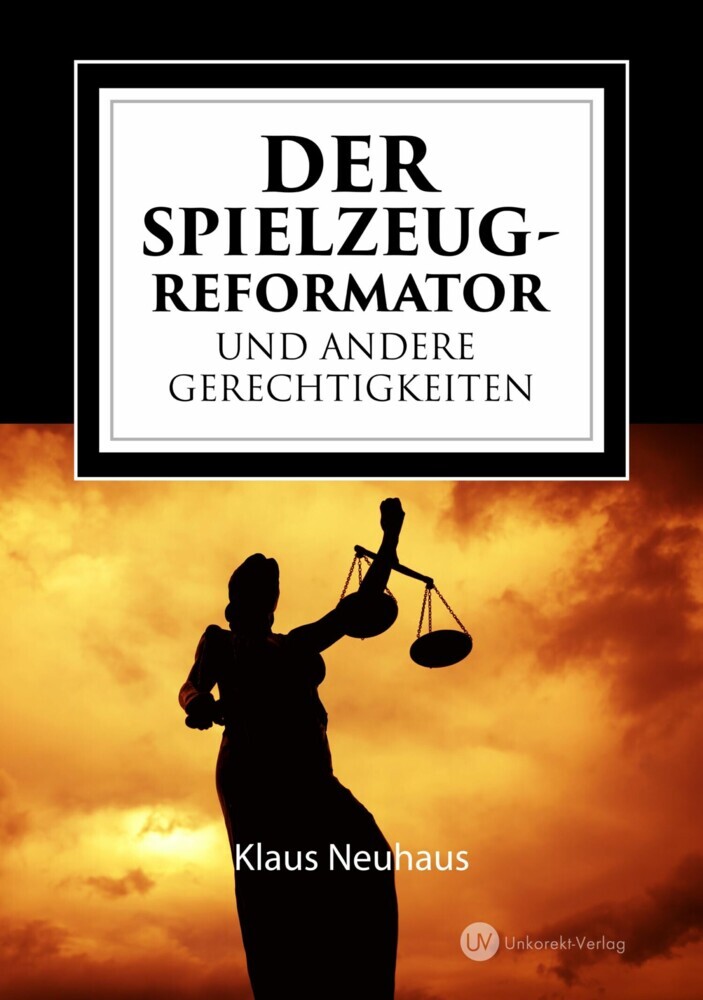 Der Spielzeug-Reformator und andere Gerechtigkeiten main product photo
