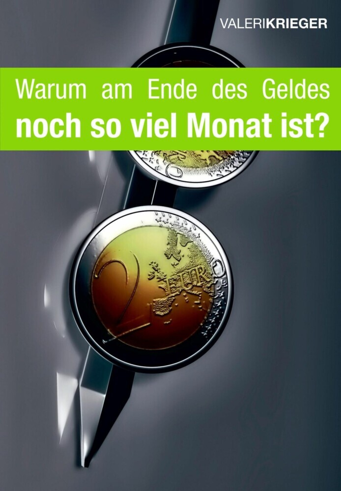 Warum am Ende des Geldes so viel Monat ist? main product photo