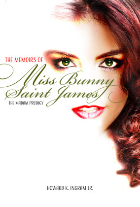 The Memoirs of Miss Bunny Saint James