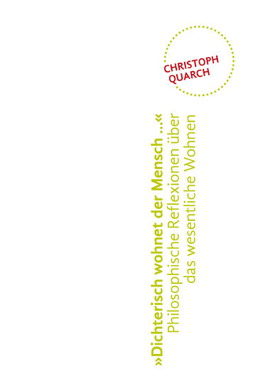 'Dichterisch wohnet der Mensch...' Philosophische Reflexionen über das wesentliche Wohnen main product photo
