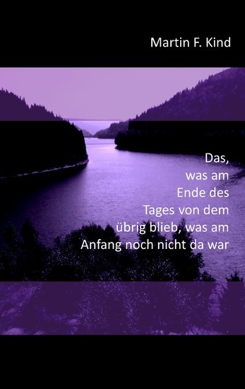 Das, was am Ende des Tages von dem übrig blieb, was am Anfang noch nicht da war main product photo
