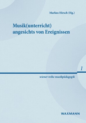 Musik(unterricht) angesichts von Ereignissen