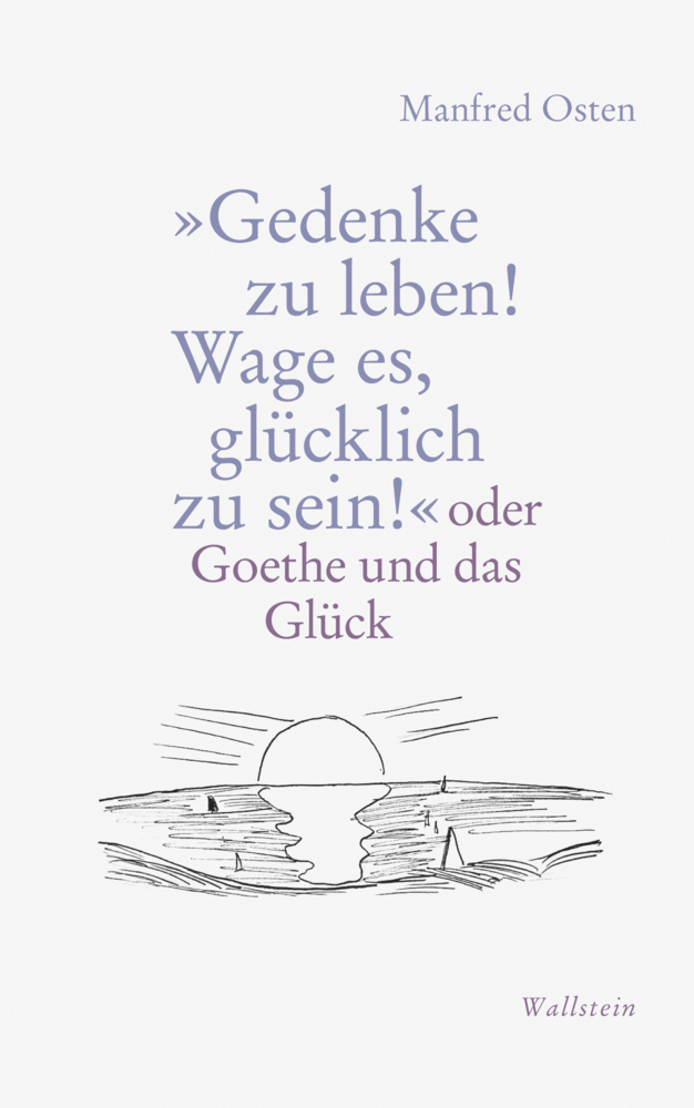 »Gedenke zu leben! Wage es, glücklich zu sein!« main product photo