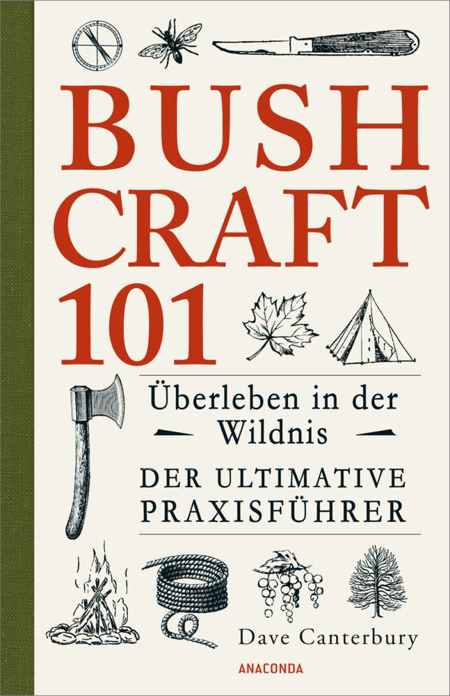 Bushcraft 101 - Überleben in der Wildnis / Der ultimative Survival Praxisführer main product photo