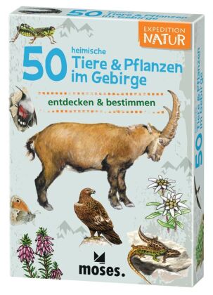 Exp. Nat. 50 heim. Tiere & Pflanzen im Gebirge