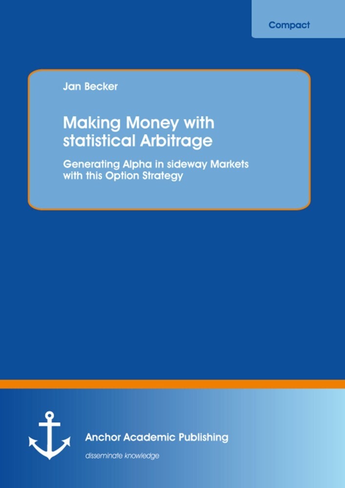 Making Money with statistical Arbitrage: Generating Alpha in sideway Markets with this Option Strategy main product photo