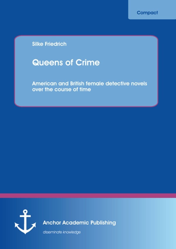 Queens of Crime: American and British female detective novels over the course of time main product photo