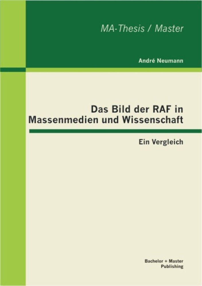 Das Bild der RAF in Massenmedien und Wissenschaft: Ein Vergleich main product photo