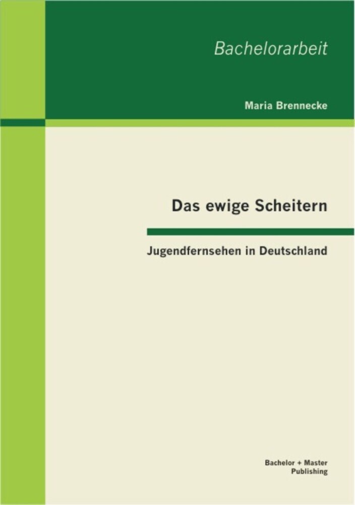 Das ewige Scheitern: Jugendfernsehen in Deutschland main product photo