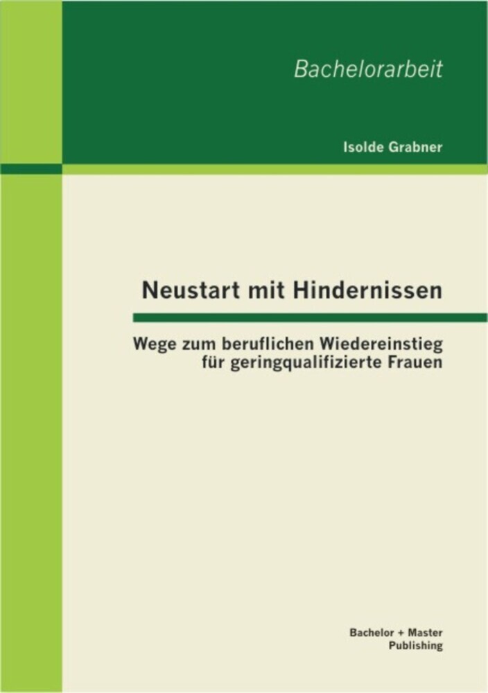 Neustart mit Hindernissen: Wege zum beruflichen Wiedereinstieg für geringqualifizierte Frauen main product photo