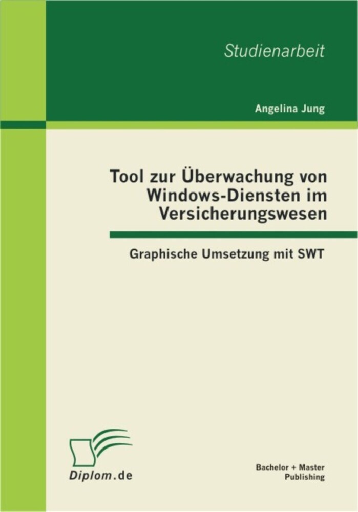 Tool zur Überwachung von Windows-Diensten im Versicherungswesen: Graphische Umsetzung mit SWT main product photo