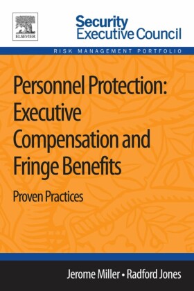 Personnel Protection: Executive Compensation and Fringe Benefits