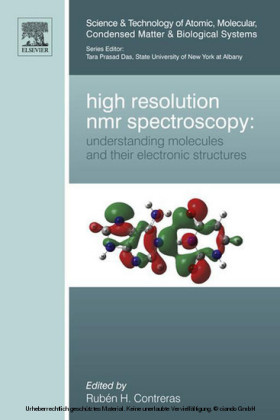 High Resolution NMR Spectroscopy: Understanding Molecules and their Electronic Structures