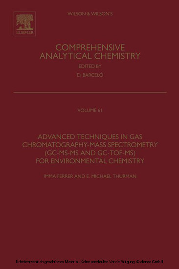 Advanced Techniques in Gas Chromatography-Mass Spectrometry (GC-MS-MS and GC-TOF-MS) for Environmental Chemistry main product photo