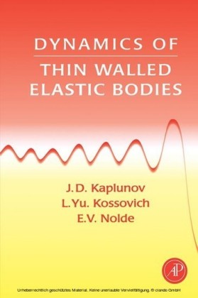 Dynamics of Thin Walled Elastic Bodies