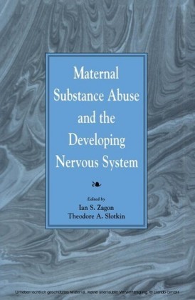 Maternal Substance Abuse and the Developing Nervous System