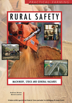 Rural Safety: Machinery, Stock and General Hazards