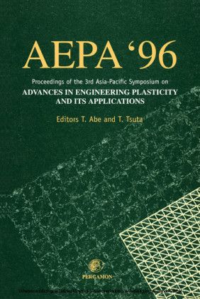 Advances in Engineering Plasticity and its Applications (AEPA '96)