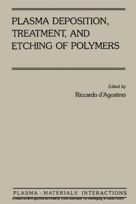 Plasma Deposition, Treatment, and Etching of Polymers