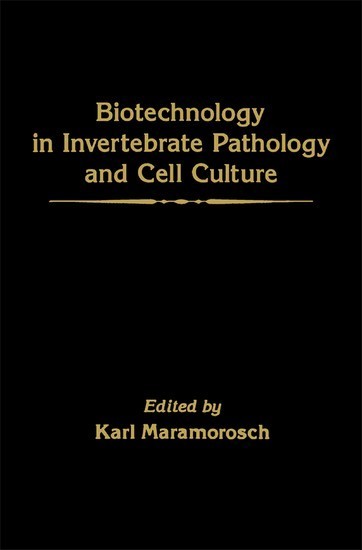 Biotechnology in Invertebrate Pathology and Cell Culture main product photo