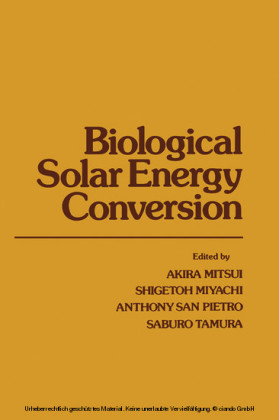 Biological Solar Energy Conversion