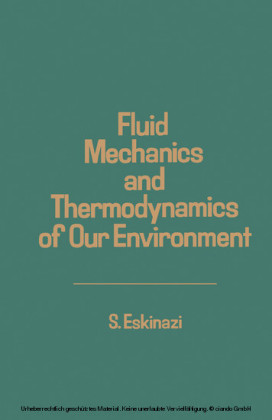 Fluid Mechanics and Thermodynamics of Our Environment