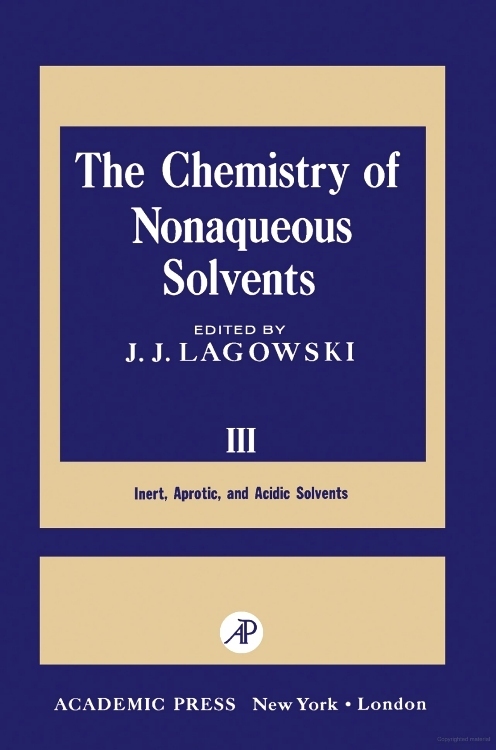 The Chemistry of Nonaqueous Solvents III main product photo