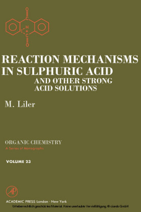 Reaction Mechanisms in Sulphuric Acid and other Strong Acid Solutions