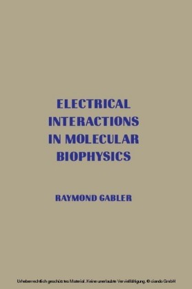 Electrical Interactions in Molecular Biophysics