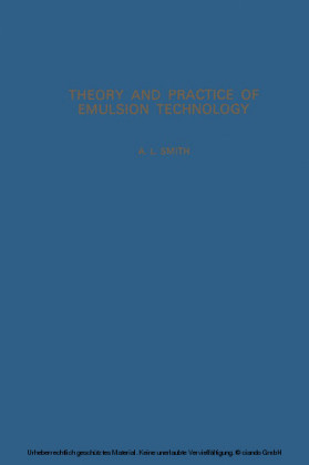 Theory and Practice of Emulsion Technology