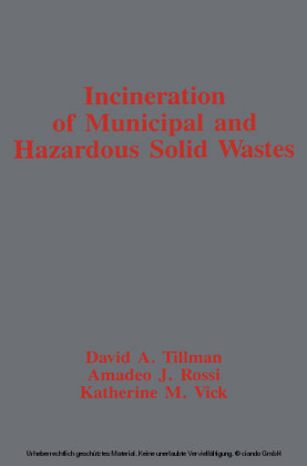 Incineration of Municipal and Hazardous Solid Wastes