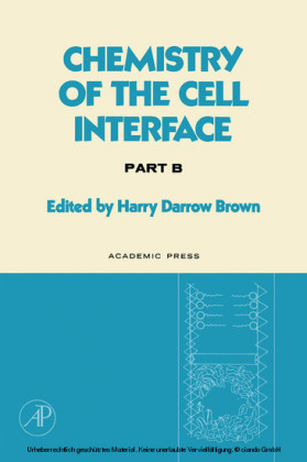Chemistry of the Cell Interface Part B